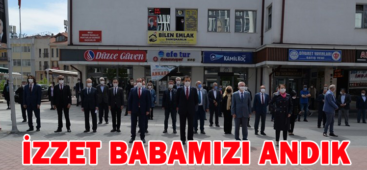 İZZET BABAMIZI ANDIK