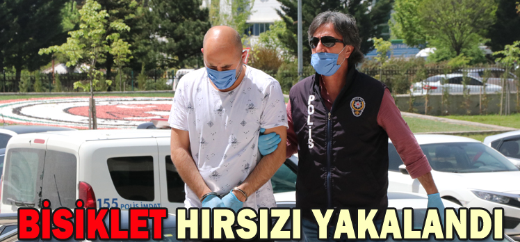 BİSİKLET HIRSIZI YAKALANDI