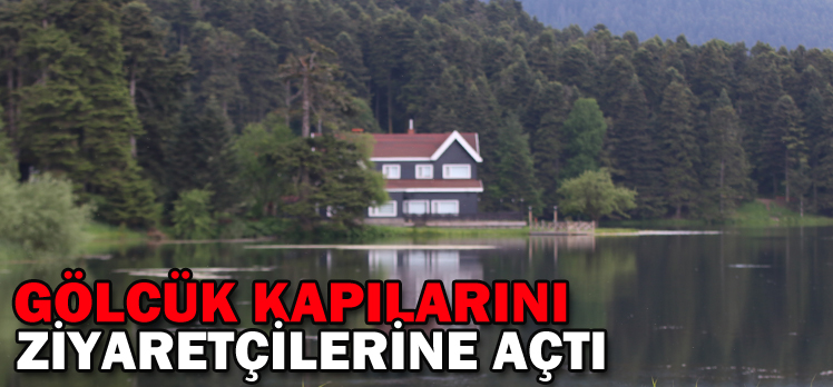 GÖLCÜK KAPILARINI ZİYARETÇİLERİNE AÇTI