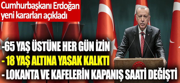 Cumhurbaşkanı Erdoğan, normalleşme kararlarını açıkladı