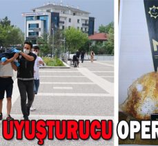 BOLU’DA UYUŞTURUCU OPERASYONU