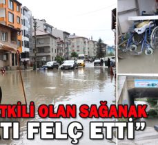 Bolu’da etkili olan sağanak yağış hayatı felç etti!