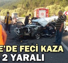 GEREDE’DE FECİ KAZA: 1 ÖLÜ, 2 YARALI