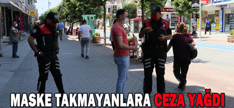 MASKE TAKMAYANLARA CEZA YAĞDI