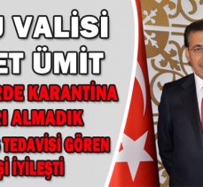 BOLU VALİSİ AHMET ÜMİT AÇIKLADI