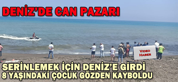 DENİZ’DE CAN PAZARI