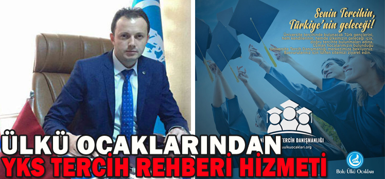 ÜLKÜ OCAKLARINDAN YKS TERCİH REHBERİ HİZMETİ