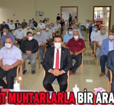 VALİ ÜMİT MUHTARLARLA BİR ARAYA GELDİ