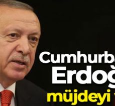 Cumhurbaşkanı Erdoğan, beklenen tarihi müjdeyi açıkladı