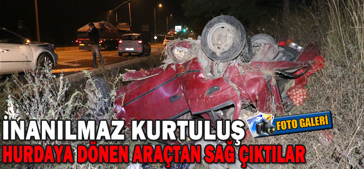 HURDAYA DÖNEN ARAÇTAN SAĞ ÇIKTILAR