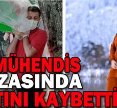 GENÇ MÜHENDİS İŞ KAZASINDA HAYATINI KAYBETTİ