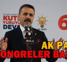 AK Parti’de kongreler başlıyor