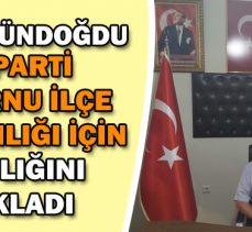 Sezai Gündoğdu Mudurnu Ak Parti İlçe Başkanlığına Aday Oldu