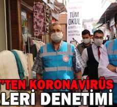 VALİ ÜMİT’TEN KORONAVİRÜS TEDBİRLERİ DENETİMİ