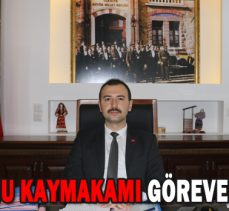 MUDURNU KAYMAKAMI GÖREVE BAŞLADI