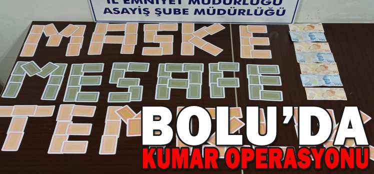 BOLU’DA KUMAR OPERASYONU