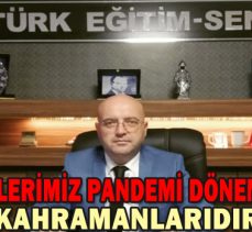 BAYRAM:”ÖĞRETMENLERİMİZ PANDEMİ DÖNEMİNİN İSİMSİZ KAHRAMANLARIDIR”