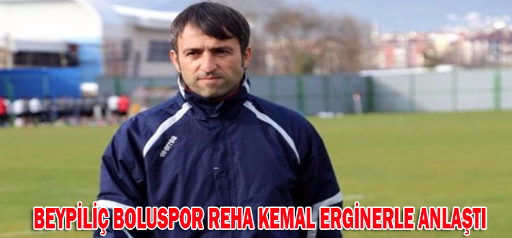 BEYPİLİÇ BOLUSPOR REHA KEMAL ERGİNERLE ANLAŞTI