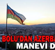 Bolu’dan Azerbaycan’a manevi destek