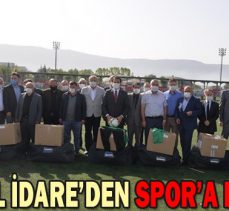 İL ÖZEL İDARE’DEN SPOR’A DESTEK