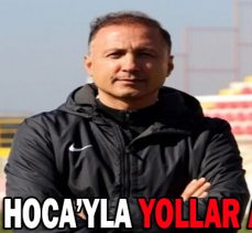 AHMET HOCA’YLA YOLLAR AYRILDI