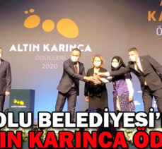 Bolu Belediyesi’ne Altın Karınca Ödülü