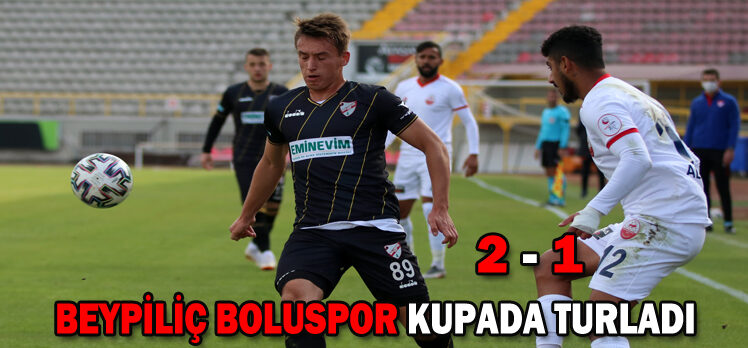 Beypiliç Boluspor 2 – 1 Kahramanmaraşspor