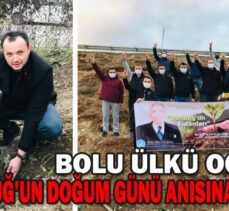 ÜLKÜ OCAKLARI BAŞBUĞ’UN DOĞUM GÜNÜ ANISINA FİDAN DİKTİ