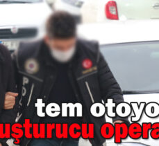 Tem otoyolunda uyuşturucu operasyonu