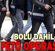 FETÖ OPERASYONU