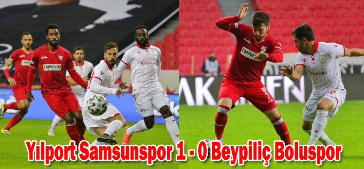 Yılport Samsunspor 1 – 0 Beypiliç Boluspor