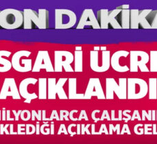 2021 yılı asgari ücreti açıklandı