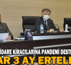 MECLİSTEN ÖZEL İDARE KİRACILARINA PANDEMİ DESTEĞİ