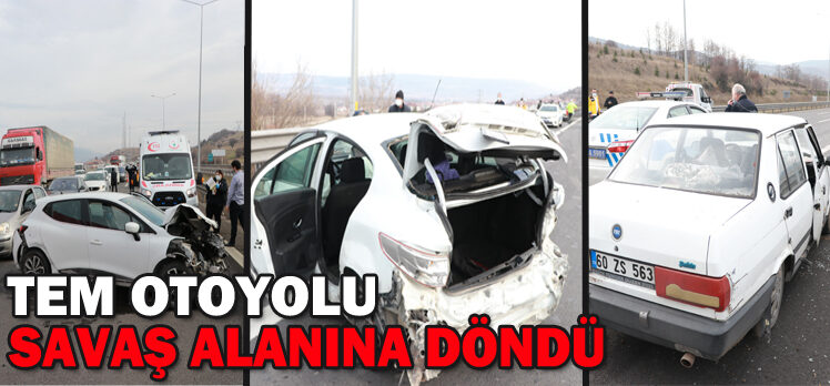 TEM OTOYOLU SAVAŞ ALANINA DÖNDÜ