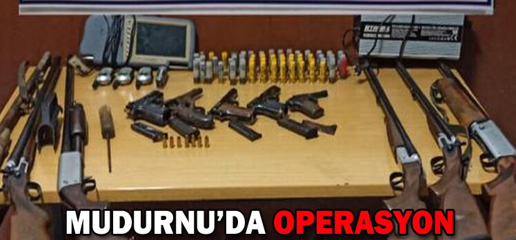 MUDURNU’DA OPERASYON