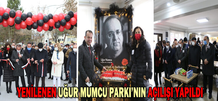 Yenilenen Uğur Mumcu Parkı’nın açılışı yapıldı