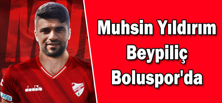 Muhsin Yıldırım, Beypiliç Boluspor’da