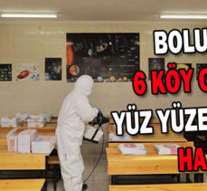 BOLU’DA  6 KÖY OKULU  YÜZ YÜZE EĞİTİME  HAZIR