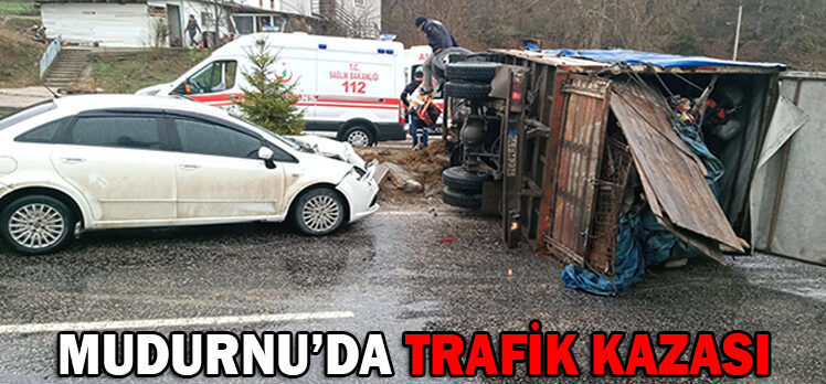 MUDURNU’DA TRAFİK KAZASI