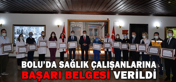 Bolu’da Sağlık Çalışanlarına Başarı Belgesi Verildi