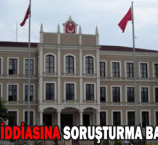 MOBİNG İDDİASINA SORUŞTURMA BAŞLATILDI