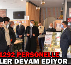 441 EKİP 1292 PERSONELLE DENETİMLER DEVAM EDİYOR