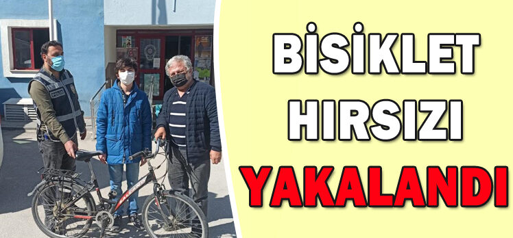 BİSİKLET HIRSIZI YAKALANDI