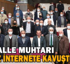 43 mahalle muhtarı ücretsiz internete kavuştu