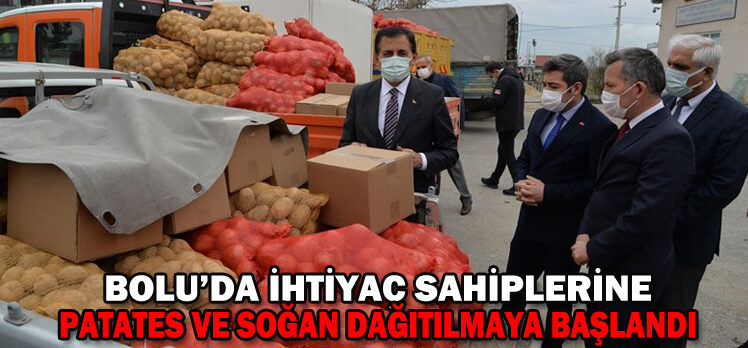 Bolu’da İhtiyaç Sahiplerine Patates ve Soğan Dağıtılmaya Başlandı