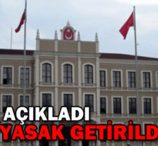 VALİLİK AÇIKLADI!GEÇİCİ YASAK GETİRİLDİ