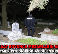 Polis 1 saat boyunca mezarların arasında intihar etmek istediği iddia edilen kişiyi aradı