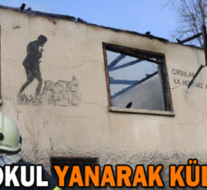 ESKİ OKUL YANARAK KÜL OLDU