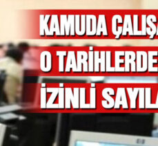 Kamuda çalışanlar için idari izin kararı