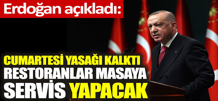 Cumhurbaşkanı Erdoğan normalleşme kararlarını açıkladı